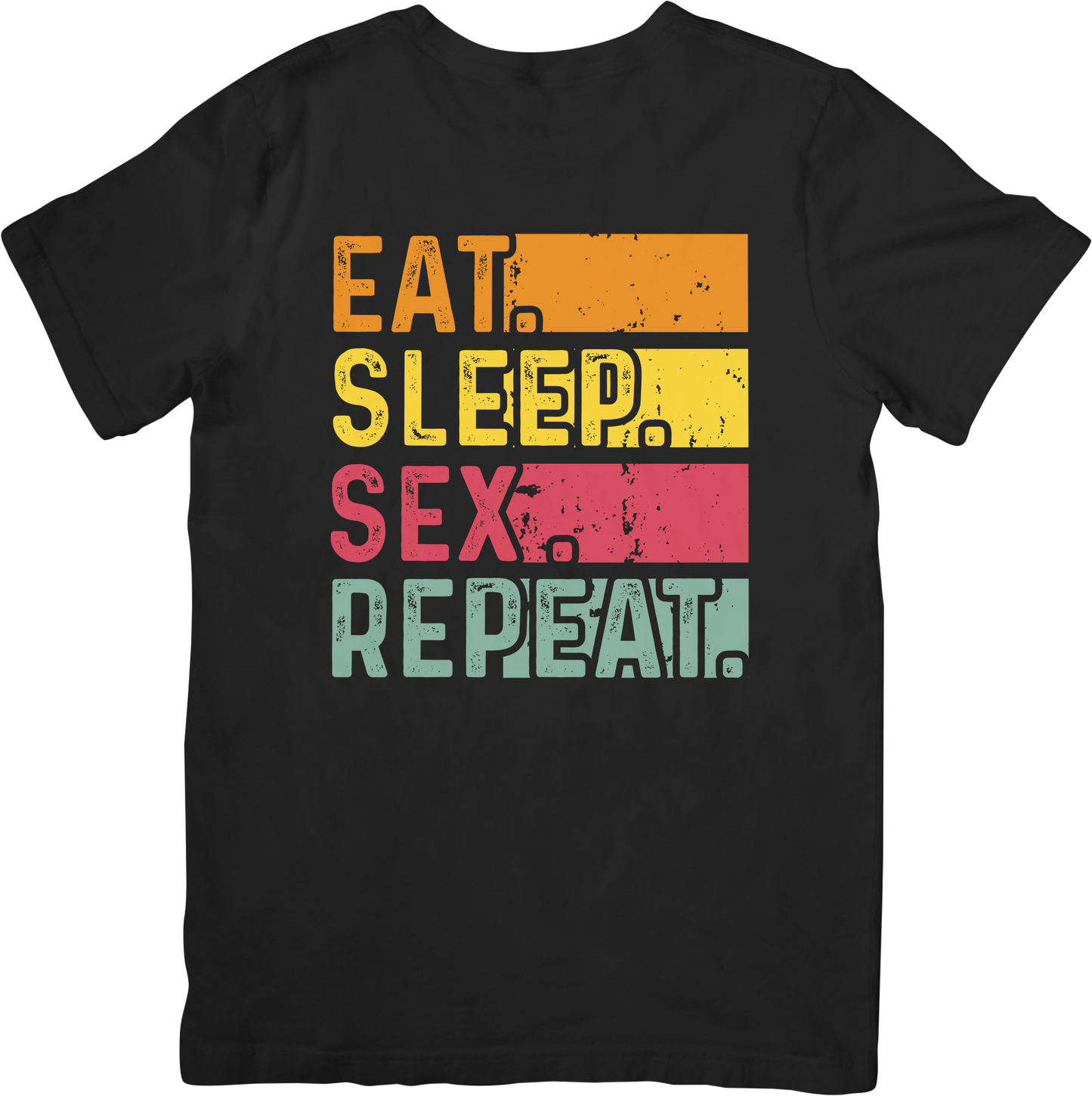 Eat.Sleep.Sex.Repeat